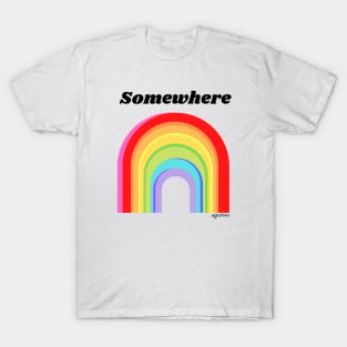 Over The Rainbow T-Shirt